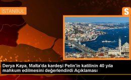 Malta’da trafik kazasında ölen Pelin Kaya’nın katili 40 yıl hapse mahkum edildi